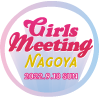 GIRLS MEETING NAGOYA